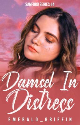 Damsel In Distress (Sanford Series #4) [COMPLETED]