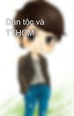 Dân tộc và TTHCM