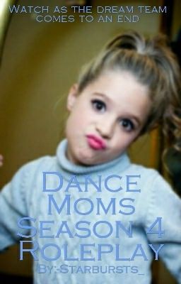 Dance Moms Season 4 Roleplay