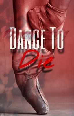 Dance To Die