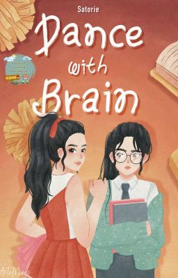 Dance with Brain [TAMAT]