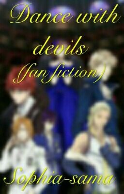 Dance with devils fan fiction (Dokončeno)