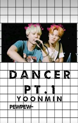 Dancer pt. 1 💫a yoonmin story💫