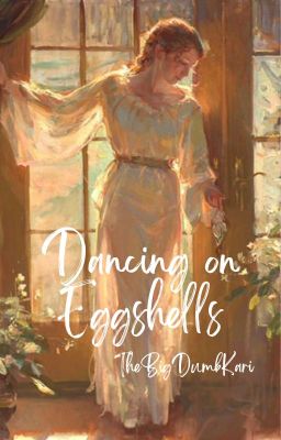 Dancing on Eggshells  |  KSJ 