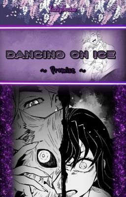 Dancing on Ice ~ Promise 