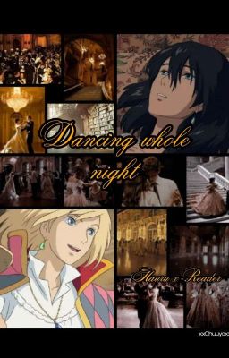 Dancing whole night [Hauru x Reader] PrinceAU