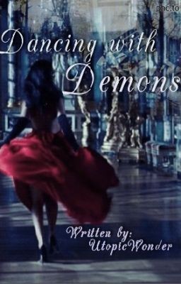 Dancing with Demons