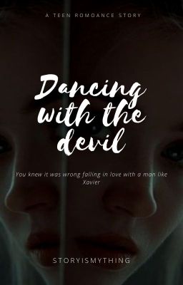 Dancing with the Devil✔️