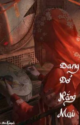Dang Dở Nắng Mai