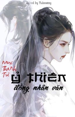 [Đang edit] [BH] Ỷ Thiên Đồng Nhân Văn - Mục Thanh Tử