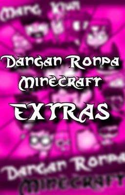 Dangan Ronpa Minecraft- Extras Book!