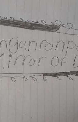 Danganronpa: Mirror Of Despair 