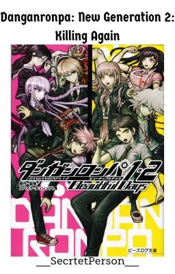 Danganronpa New Generation 2: Killing Again