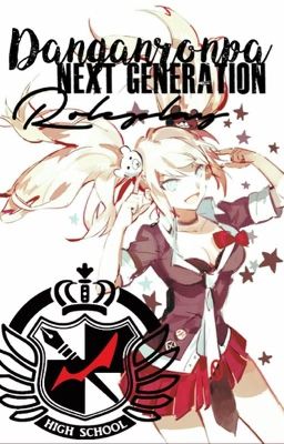 Danganronpa Next Generation RP「CLOSED」