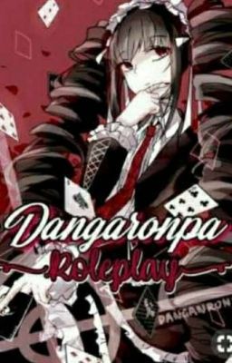 Danganronpa~OC-Roleplay~