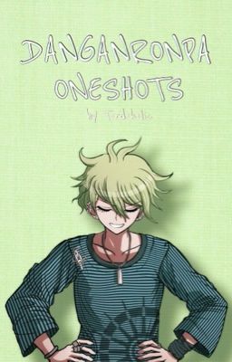 danganronpa oneshots