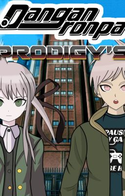 Danganronpa Prodigy's: The Next Generation.