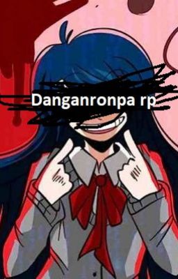 Danganronpa RP: 