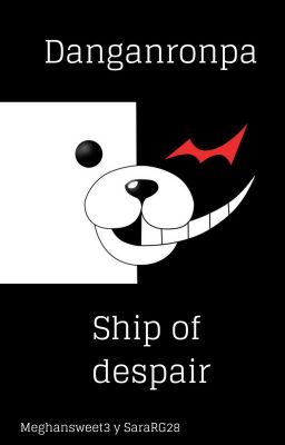 Danganronpa: Ship Of Despair (Cerradas)