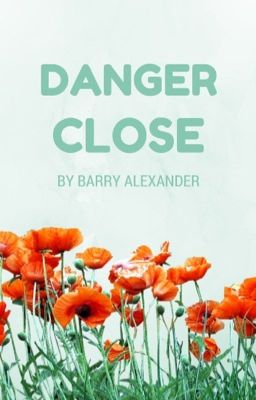 Danger Close