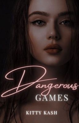 Dangerous Games