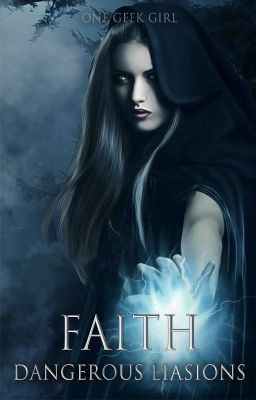 Dangerous Liaisons: Faith