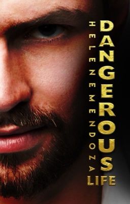 Dangerous Life (Book 3 of Dangerous Trilogy) 