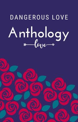 Dangerous Love Anthology