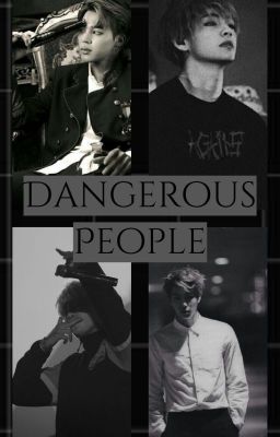 Dangerous People (BTS fanfikce)