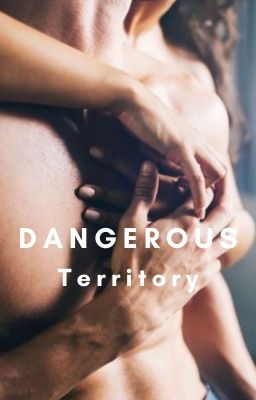 Dangerous Territory