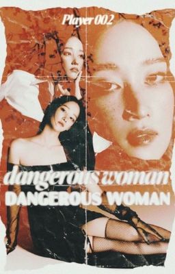 Dangerous Woman ✶ Hwang In-Ho