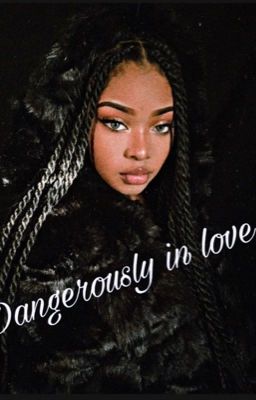 Dangerously in love