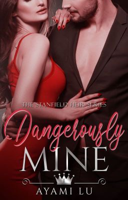 Dangerously Mine (PUBLISHED Under PSICOM)