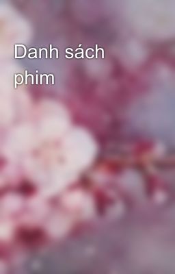 Danh sách phim