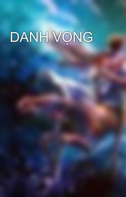 DANH VỌNG