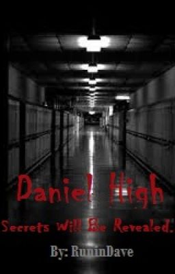 Daniel High (Secrets Will Be Revealed)