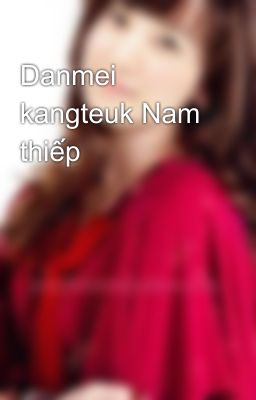 Danmei kangteuk Nam thiếp