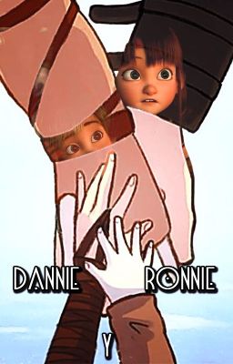 Dannie y Ronnie ©