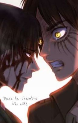 Dans la chambre d'à côté {Ereri}