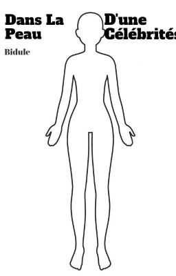 dans la peau d'une célébrités 