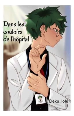 Dans les couloirs de l'hôpital ~ [KATSUDEKU]