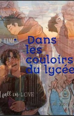 Dans les couloirs du lycée [ PERCABETH AU ]