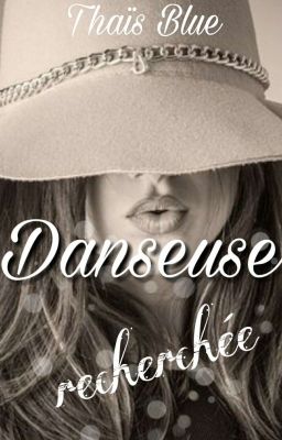 Danseuse Recherchée, Tome 1 {LK}