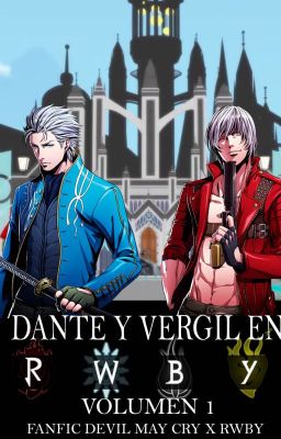 Dante y Vergil En RWBY Volumen 1 | Español