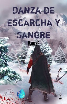 Danza De Escarcha Y Sangre