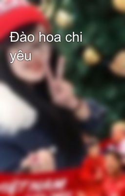 Đào hoa chi yêu