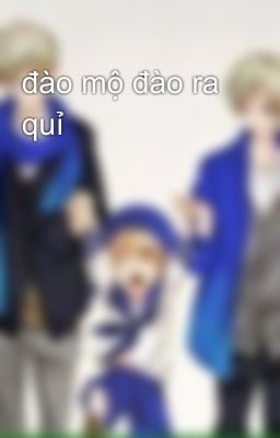 đào mộ đào ra quỉ