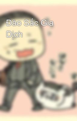 Đào Sắc Gia Dịch