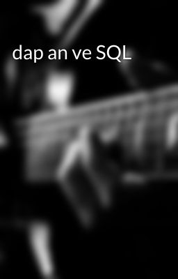 dap an ve SQL