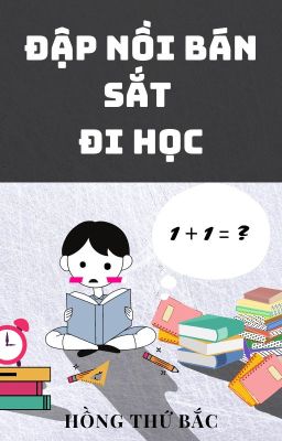 Đập nồi bán sắt đi học